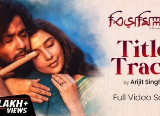 Bismillah Title Track Lyrics (বিসমিল্লা) Arijit Singh