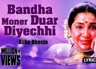 Bondho Moner Duar Diyechi Khule Lyrics (বন্ধ মনের দুয়ার) Asha Bhosle