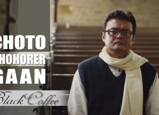 Choto Shohorer Gaan Lyrics – Anupam Roy – Black Coffee