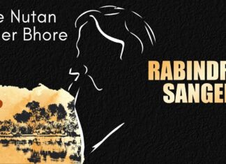 Ore Nutan Juger Bhore Lyrics (ওরে নূতন যুগের ভোরে) Arijit Singh Rabindra Sangeet