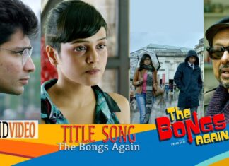 The Bongs Again Lyrics – Neel Adhikari, Anjan Dutt