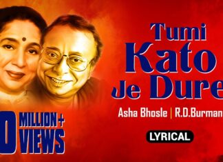 Tumi Koto Je Dure Lyrics (তুমি কতো যে দূরে) – RD Burman, Asha bhosle